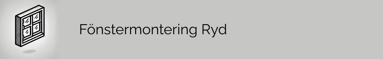 Fönstermontering Ryd