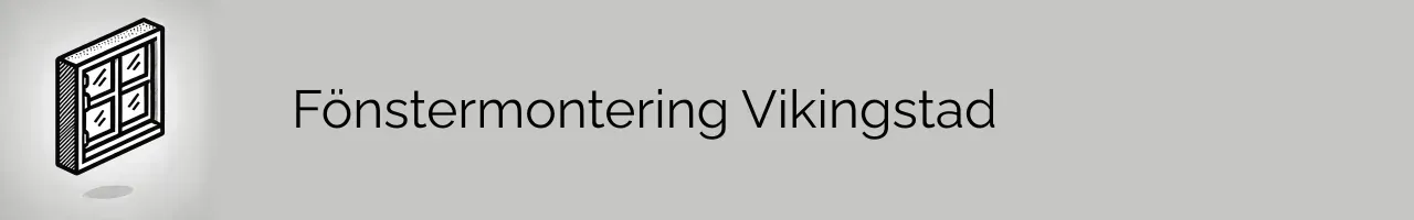 Fönstermontering Vikingstad